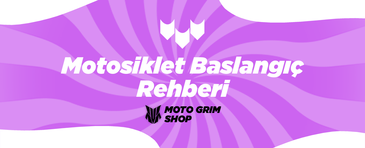 Motosiklet Başlangıç Rehberi